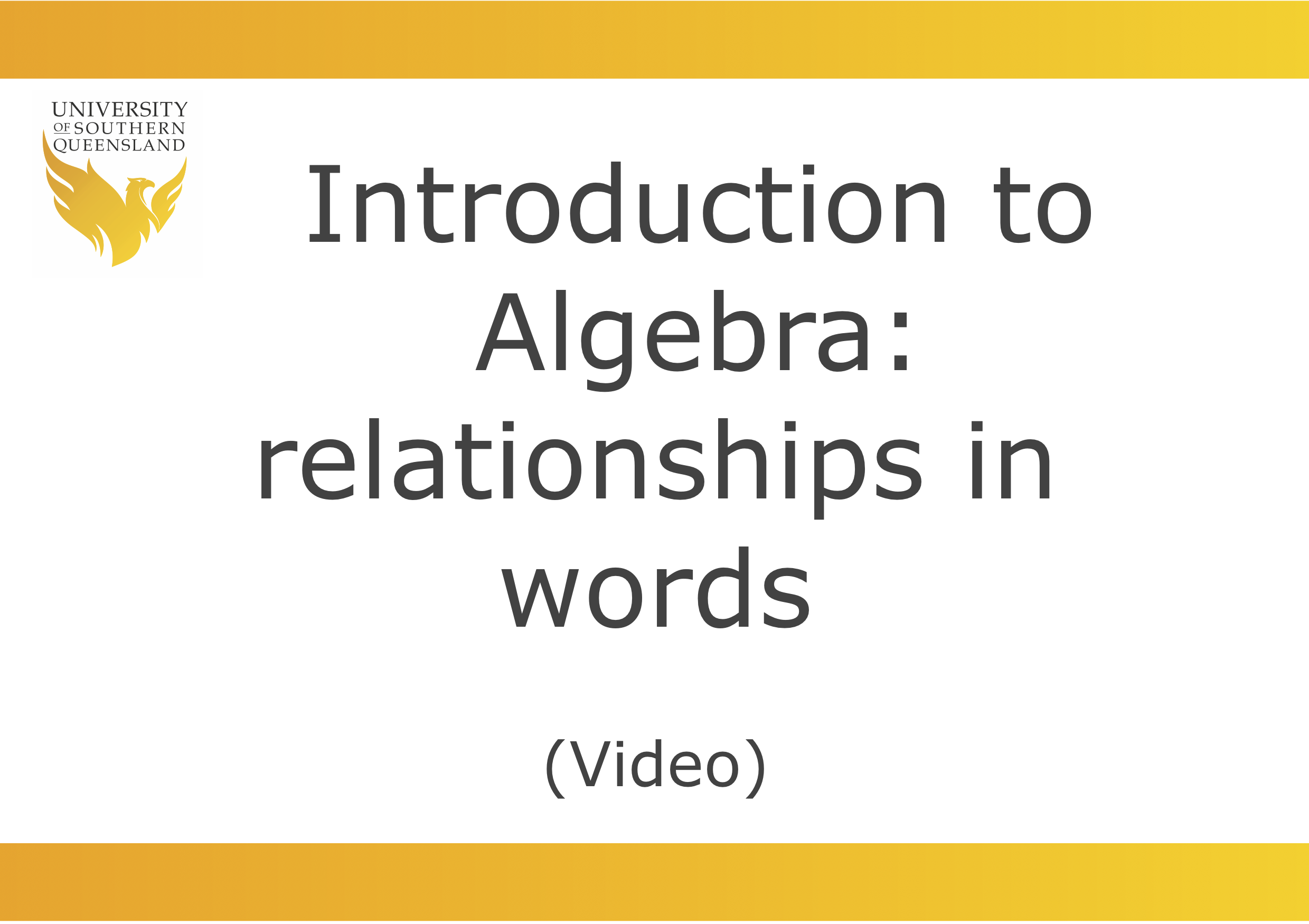 Introduction to Algebra: relationships in words video