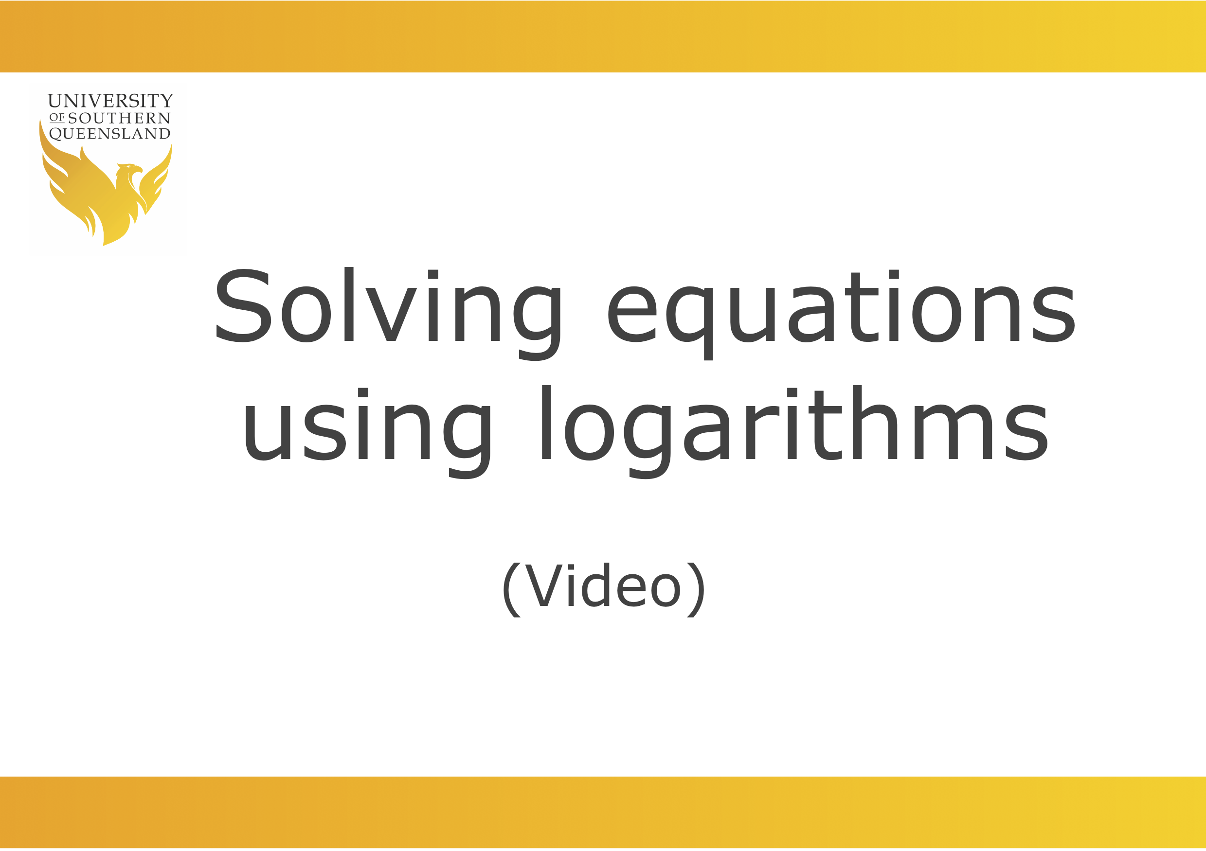 solving eqns using logs